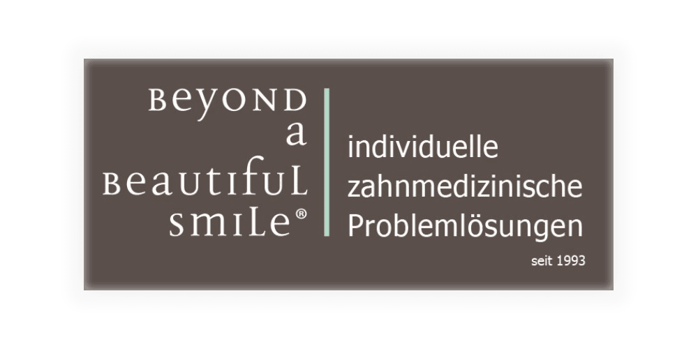 Schrift: Beyond a Beautiful Smile | individuelle zahnmedizinische Problemlösungen